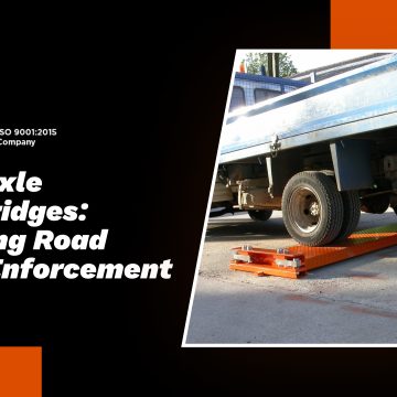 Single Axle Weighbridges: Improving Road Safety Enforcement