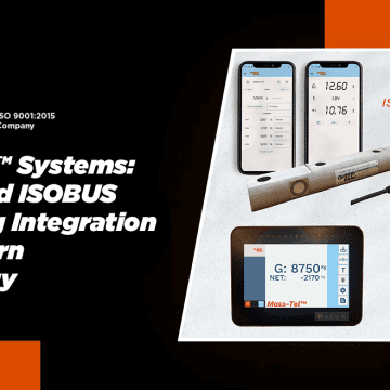 Mass-Tel™ Systems: Advanced ISOBUS Weighing Integration for Modern Machinery